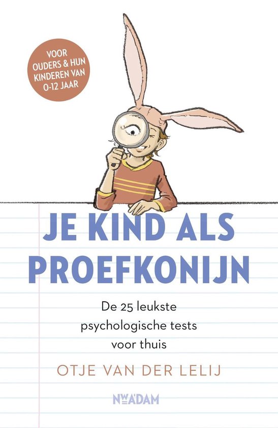 Je kind als proefkonijn