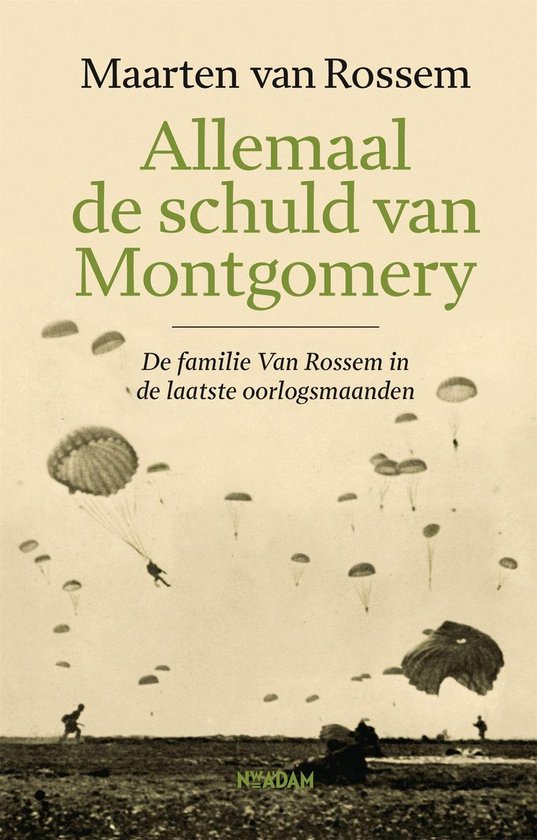 Allemaal de schuld van Montgomery