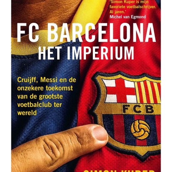 FC Barcelona - Het imperium