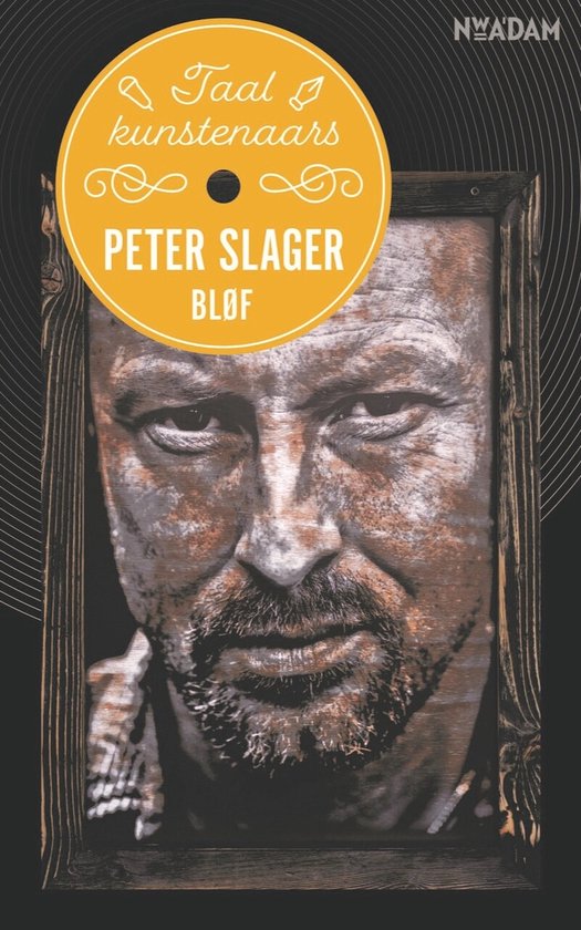 Taalkunstenaars 4 - Peter Slager, BLOF