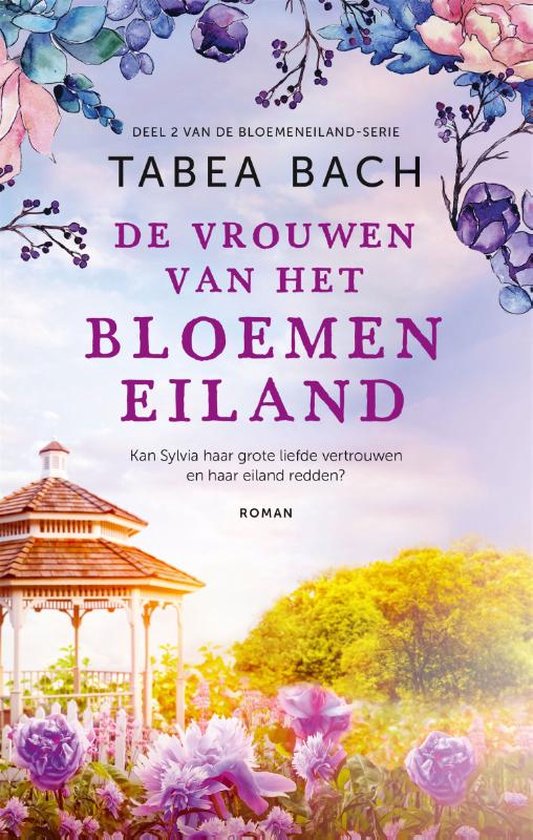 Het bloemeneiland 2 - De vrouwen van het bloemeneiland