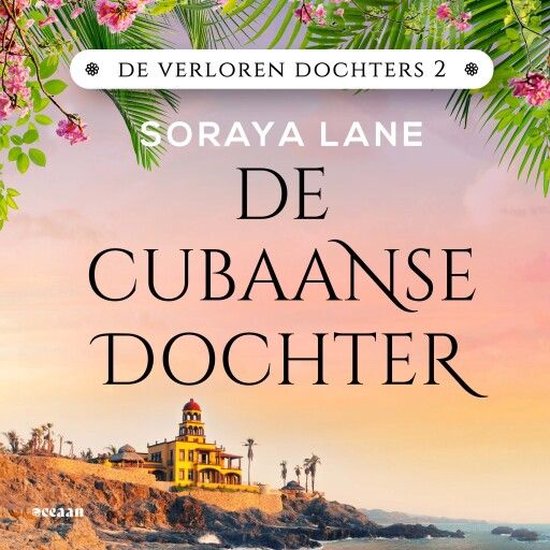 De verloren dochters 2 - De Cubaanse dochter