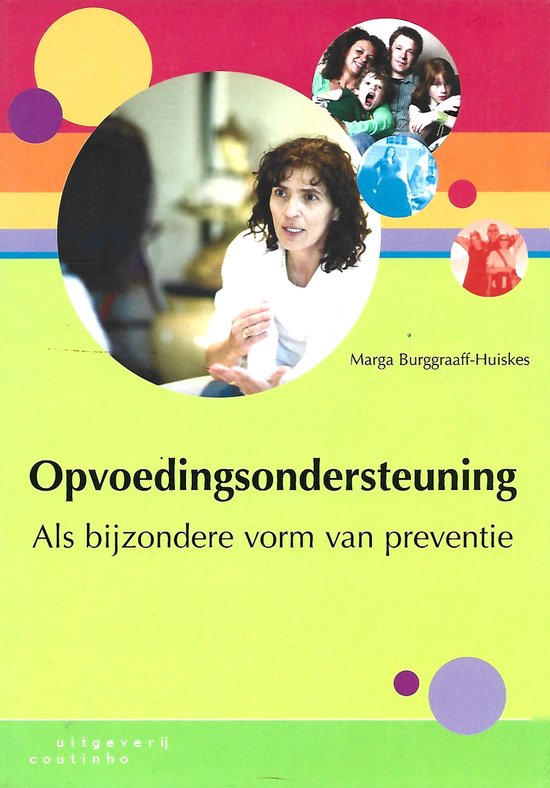 Opvoedingsondersteuning Als Bijzondere Vorm Van Preventie