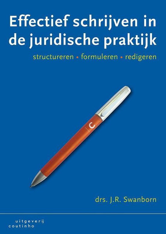 Effectief schrijven in de juridische praktijk