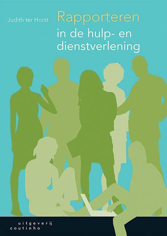 Rapporteren in de hulp- en dienstverlening