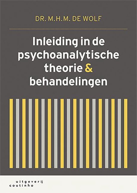 Inleiding in de psychoanalytische theorie & behandelingen