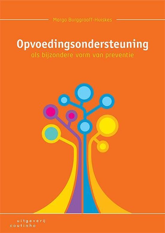 Opvoedingsondersteuning als bijzondere vorm van preventie