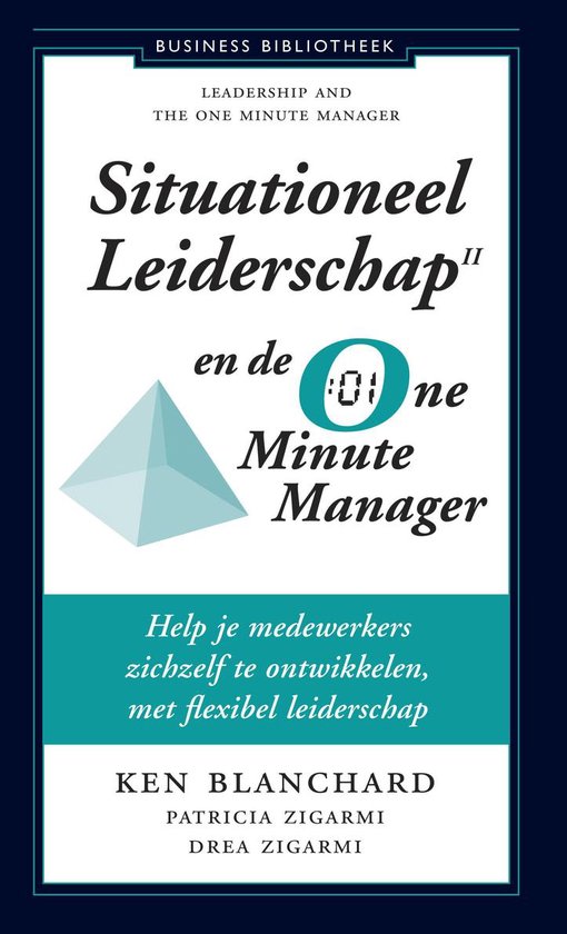 Business bibliotheek - Situationeel leiderschap II en de One Minute Manager