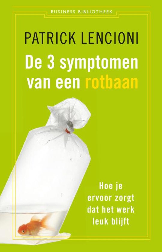 De drie symptomen van een rotbaan