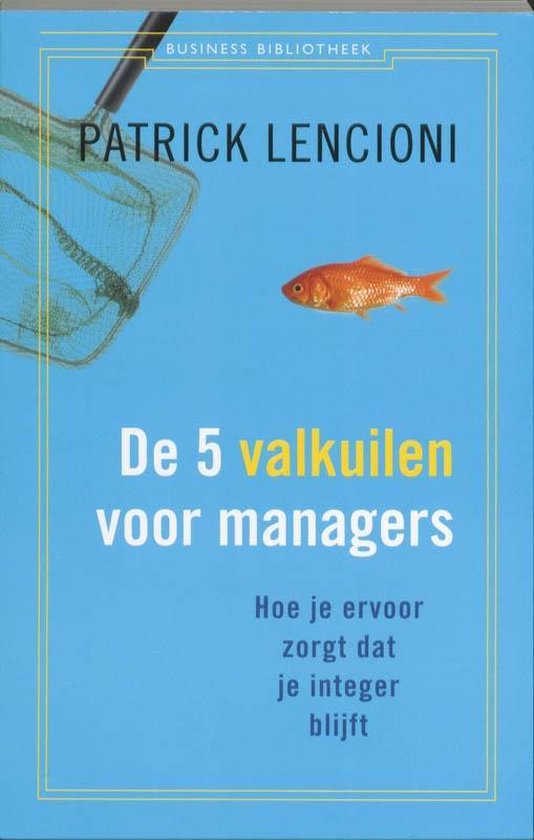 Business bibliotheek - De 5 valkuilen voor managers