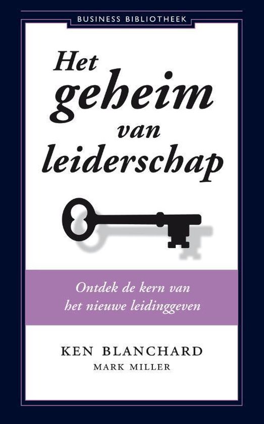 Business bibliotheek  -   Het geheim van leiderschap