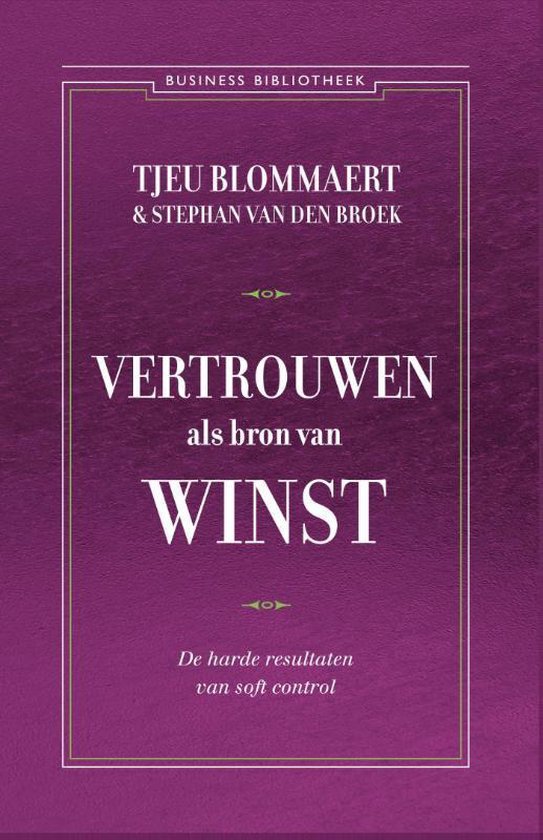 Business bibliotheek  -   Vertrouwen als bron van winst