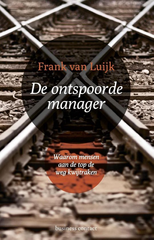 De ontspoorde manager