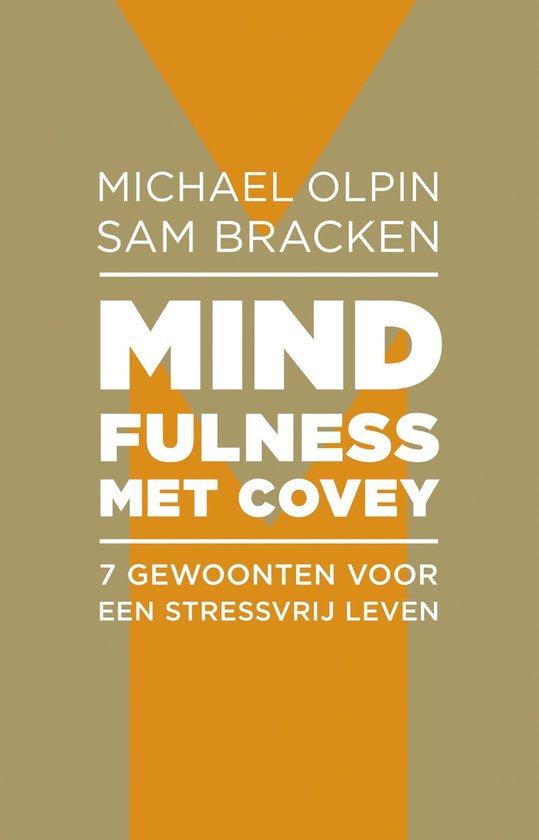 Mindfulness met Covey