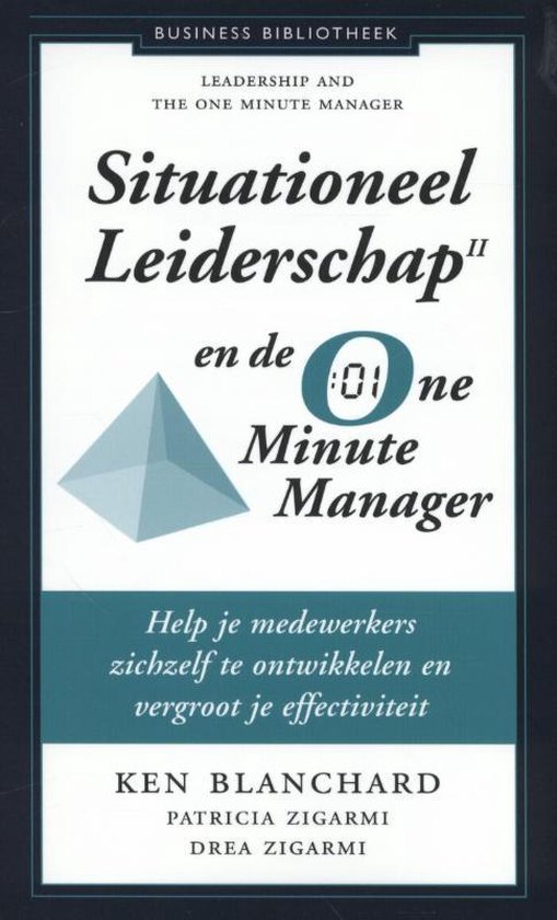 Business bibliotheek - Situationeel leiderschap II en de one minute manager