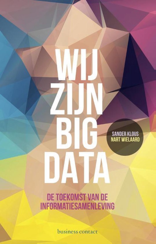 Wij zijn big data