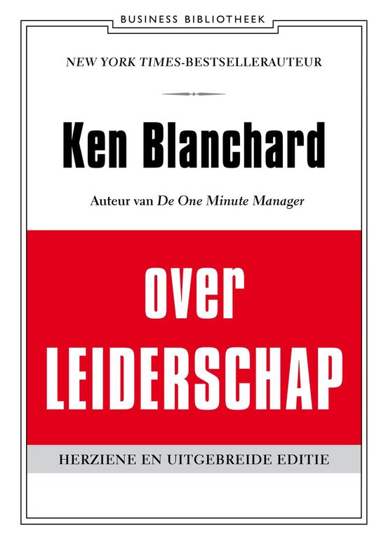 Ken Blanchard over leiderschap