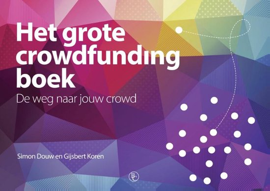 Het grote crowdfunding boek