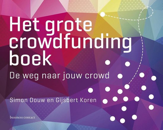 Het grote crowdfunding boek