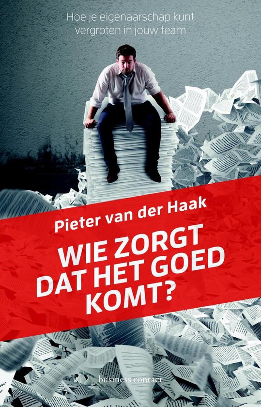 Wie zorgt dat het goed komt?