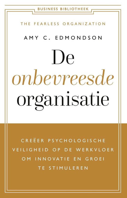 De onbevreesde organisatie