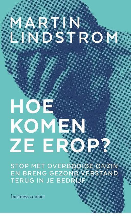 Hoe komen ze erop?