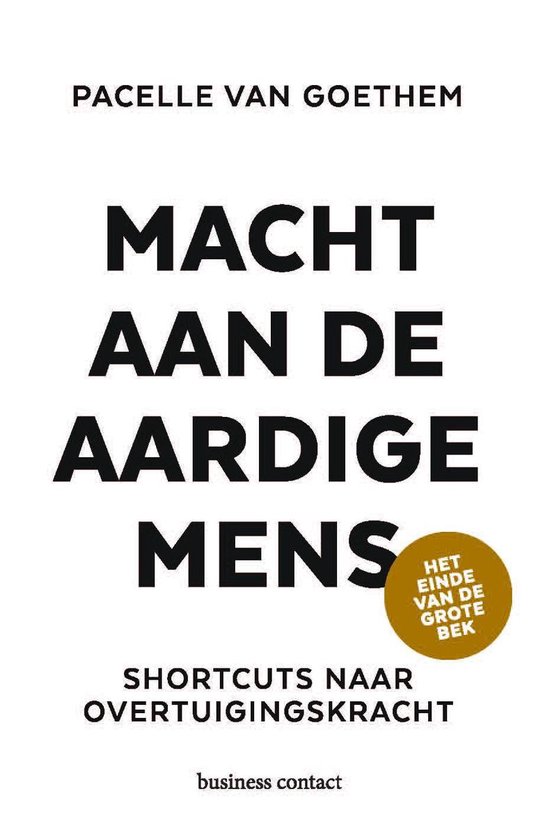 Macht aan de aardige mens