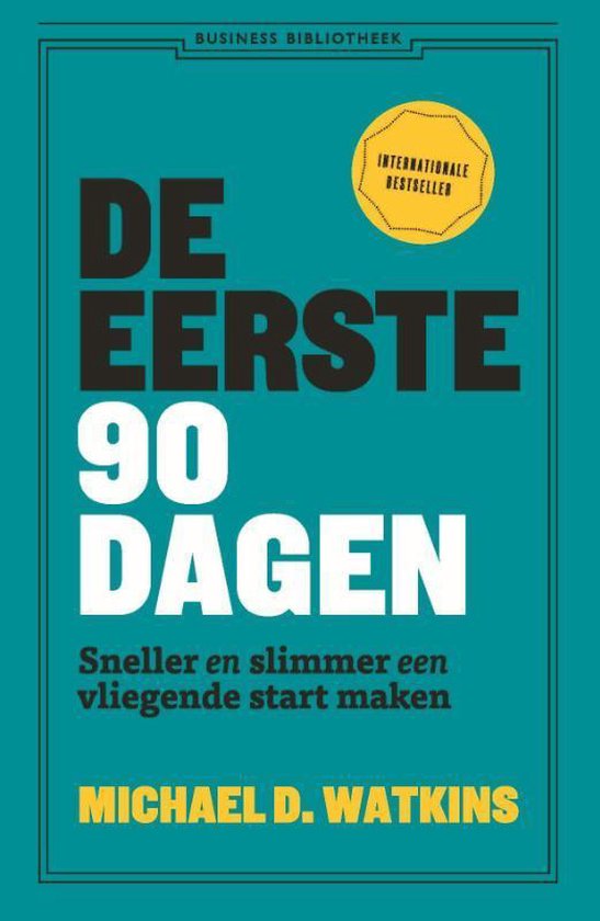 De eerste 90 dagen