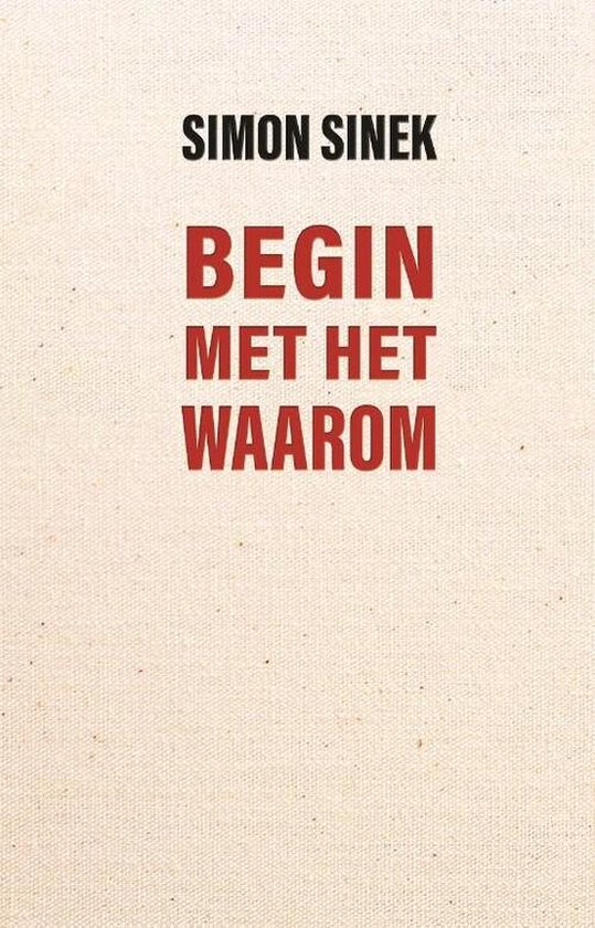 Begin met het waarom