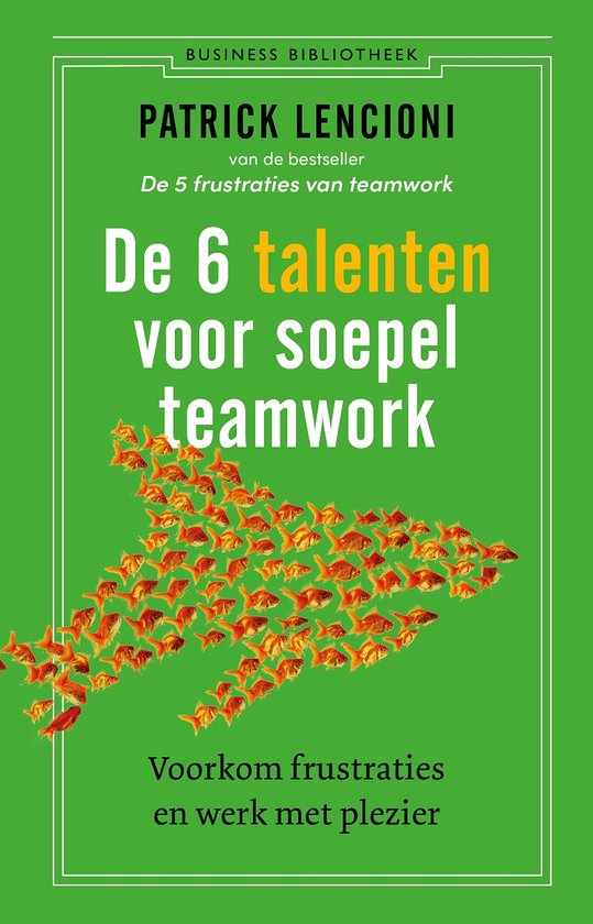 De 6 talenten voor soepel teamwork