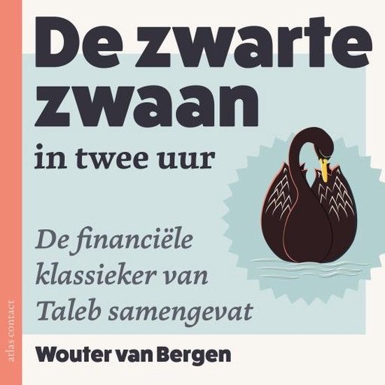 De Zwarte Zwaan in twee uur