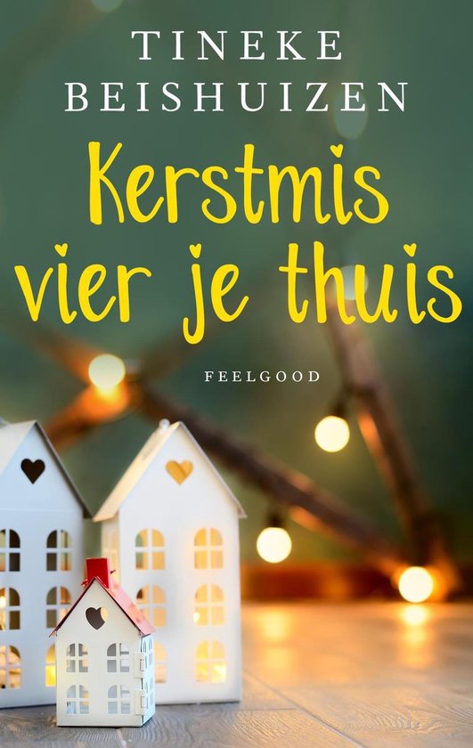 Kerstmis vier je thuis