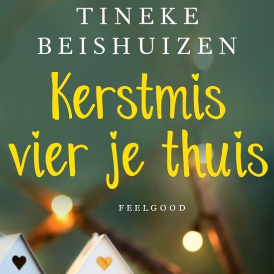 Kerstmis vier je thuis