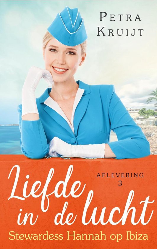 Liefde in de lucht 3 - Stewardess Hannah op Ibiza