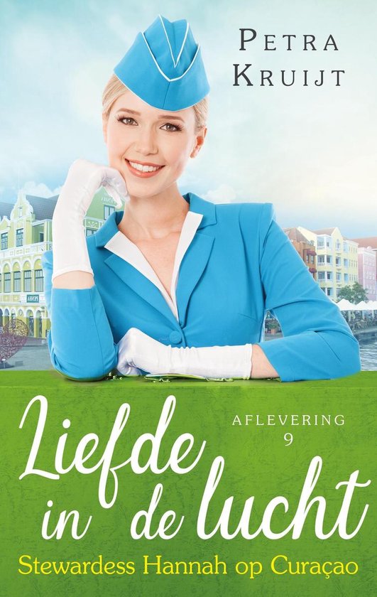 Liefde in de lucht 9 - Stewardess Hannah op Curaçao