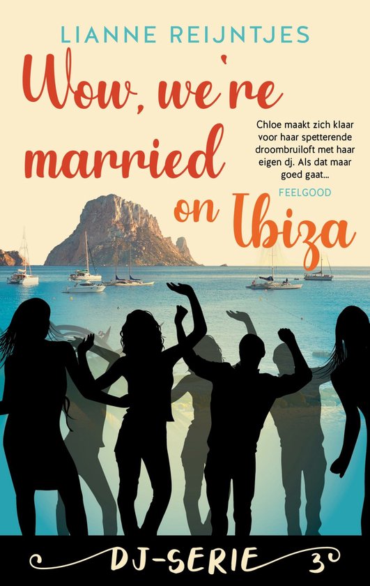 DJ-serie 3 - Wow, we're married on Ibiza