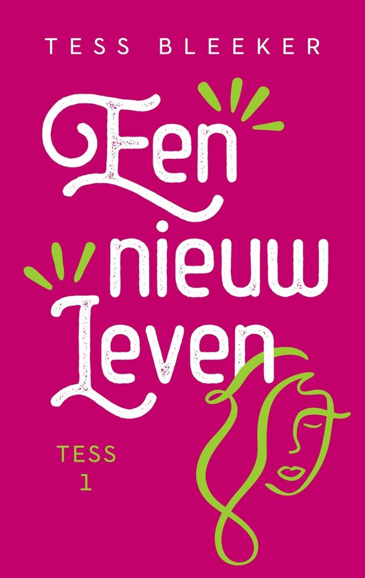 Tess 1 - Een nieuw leven