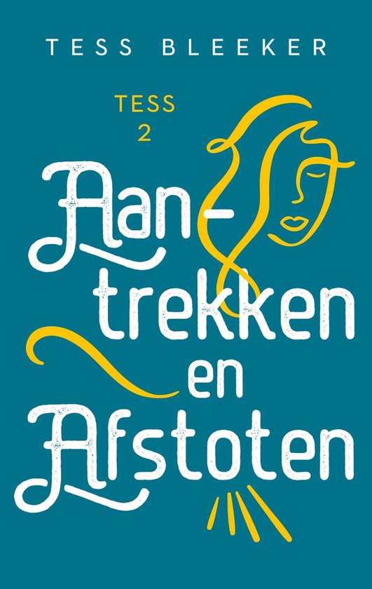 Tess 2 - Aantrekken en afstoten