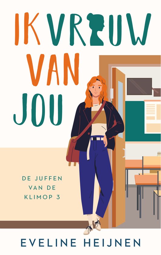 De juffen van de Klimop 3 - Ik vrouw van jou