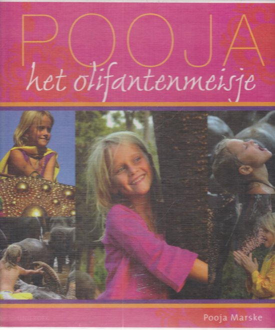 Pooja, Het Olifantenmeisje