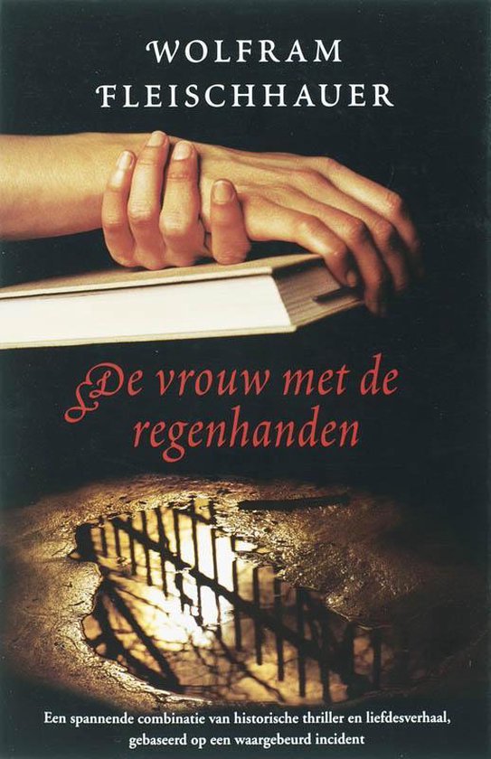 De Vrouw Met De Regenhanden