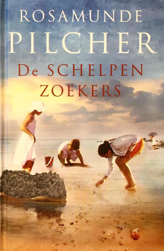 De Schelpenzoekers   Rosamunde Pilcher   Roman   Internationale Klassieker  