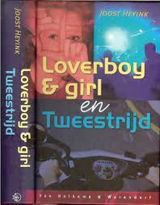 Loverboy & Tweestrijd