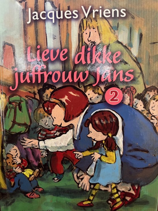 2 Lieve dikke juffrouw Jans