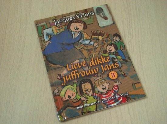 3 Lieve dikke juffrouw Jans