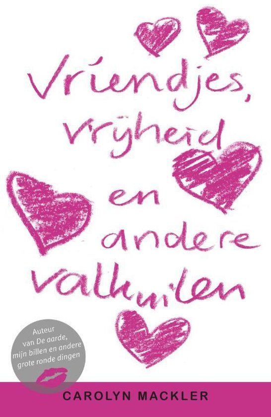 Vriendjes, Vrijheid En Andere Valkuilen