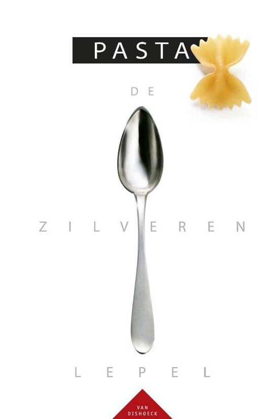 De zilveren lepel pasta