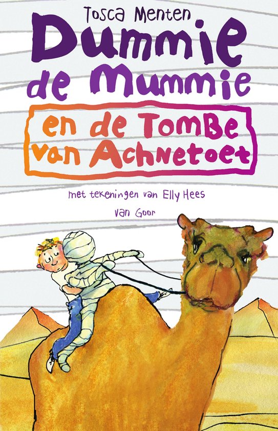 Dummie de mummie 2 - Dummie de mummie en de tombe van Achnetoet