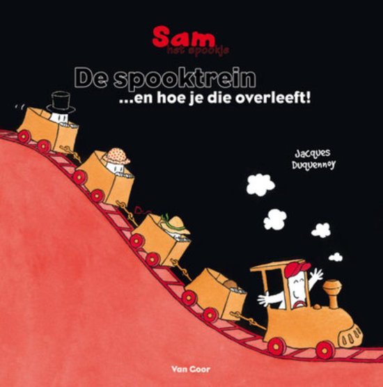 Sam Het Spookje / De Spooktrein... En Hoe Je Die Overleeft