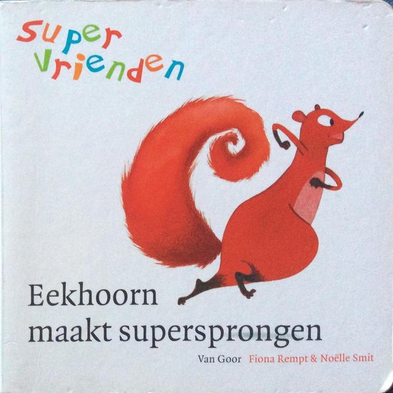 Supervrienden / Eekhoorn maakt supersprongen